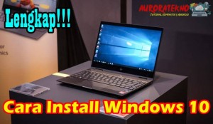 Cara Install Windows 10