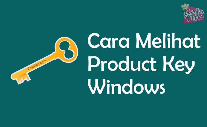 Cara Melihat Product Key Windows 10