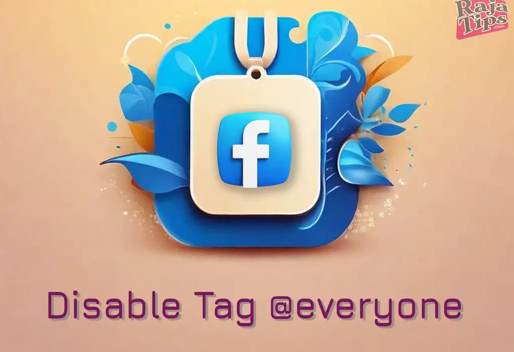 Tag @everyone Facebook